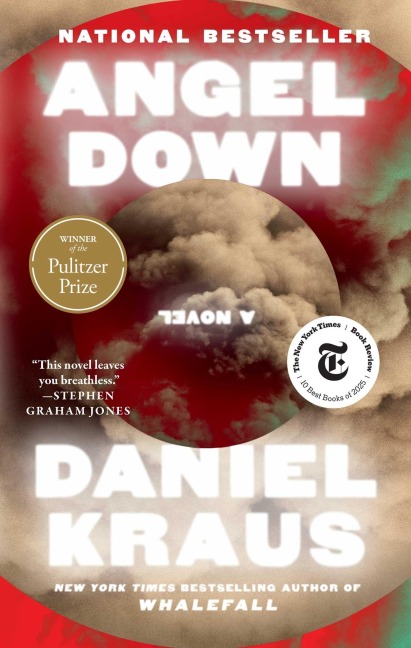 Angel Down (Pulitzer Prize Winner) - Daniel Kraus
