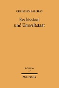 Cover-Bild zum Titel 'Rechtsstaat und Umweltstaat' von 'Christian Calliess'