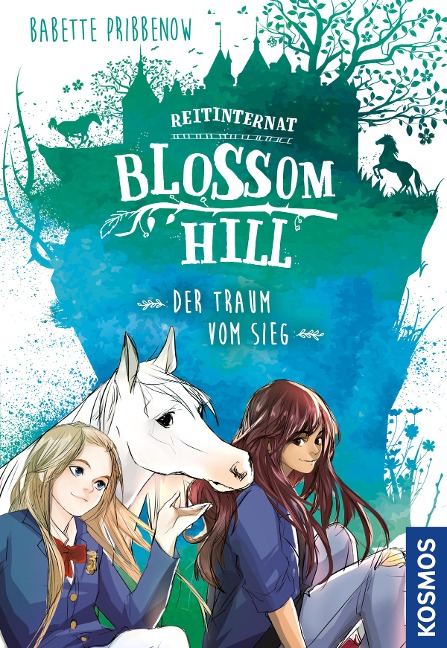 Reitinternat Blossom Hill, Der Traum vom Sieg - Babette Pribbenow