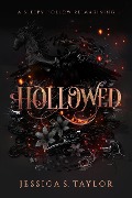 Cover-Bild zum Titel 'Hollowed' von 'Jessica S. Taylor'