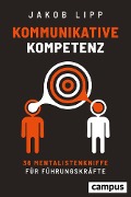 Cover-Bild zum Titel 'Kommunikative Kompetenz' von 'Jakob Lipp'