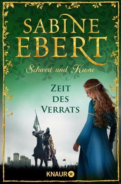 Schwert und Krone - Zeit des Verrats - Sabine Ebert