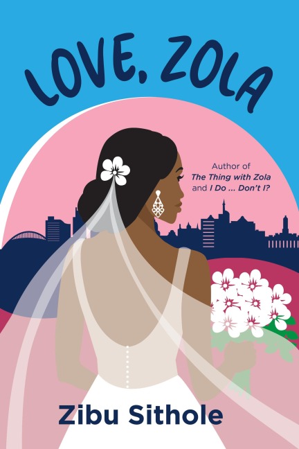 Love, Zola - Zibu Sithole