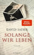 Solange wir leben - David Safier