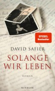 Solange wir leben - David Safier