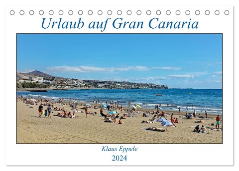Urlaub auf Gran Canaria (Tischkalender 2024 DIN A5 quer), CALVENDO Monatskalender - Klaus Eppele