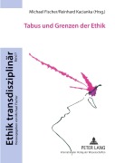 Cover-Bild zum Titel 'Tabus und Grenzen der Ethik' von ''