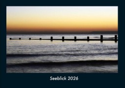 Cover-Bild zum Titel 'Seeblick 2026 Fotokalender DIN A4' von 'Tobias Becker'