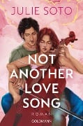 Cover-Bild zum Titel 'Not Another Love Song' von 'Julie Soto'