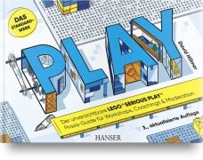 Cover-Bild zum Titel 'PLAY! Der unverzichtbare LEGO® SERIOUS PLAY® Praxis-Guide für Workshops, Coachings und Moderation' von 'David Hillmer'