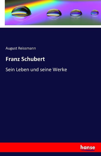 Franz Schubert - August Reissmann