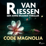 Cover-Bild zum Titel 'Code Magnolia' von 'Joop van Riessen'