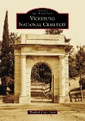 Cover-Bild zum Titel 'Vicksburg National Cemetery' von 'Elizabeth Hoxie Joyner'