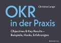 Cover-Bild zum Titel 'OKR in der Praxis' von 'Christina Lange'