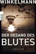 Cover-Bild zum Titel 'Der Gesang des Blutes' von 'Andreas Winkelmann'