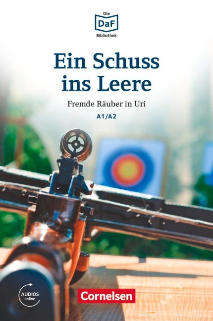 Die DaF-Bibliothek A1-A2 - Ein Schuss ins Leere - Roland Rudolf Dittrich