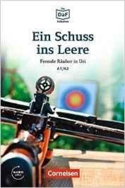 Die DaF-Bibliothek A1-A2 - Ein Schuss ins Leere - Roland Rudolf Dittrich