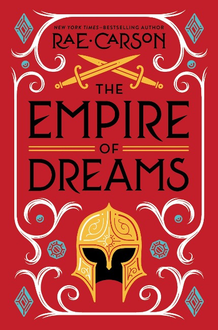 The Empire of Dreams - Rae Carson