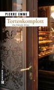 Tortenkomplott - Pierre Emme