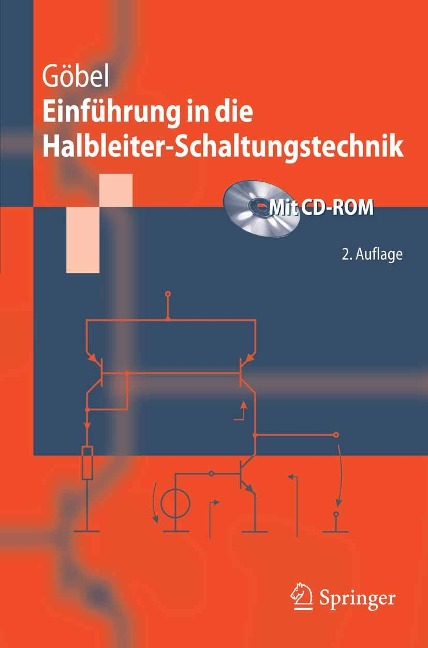 Einführung in die Halbleiter-Schaltungstechnik - Holger Göbel
