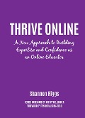 Cover-Bild zum Titel 'Thrive Online' von 'Shannon Riggs'