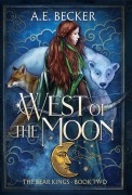 Cover-Bild zum Titel 'West of the Moon' von 'A E Becker'