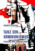Tanz den Kommunismus - Henryk Gericke