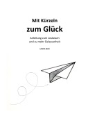 Cover-Bild zum Titel 'Mit Kürzeln zum Glück' von 'Larina Behr'