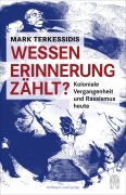 Cover-Bild zum Titel 'Wessen Erinnerung zählt?' von 'Mark Terkessidis'