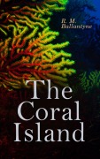 Cover-Bild zum Titel 'The Coral Island' von 'R. M. Ballantyne'