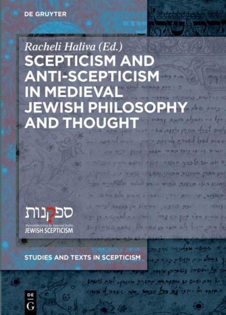 Scepticism and Anti-Scepticism in Medieval Jewish Philosophy and Thought - 