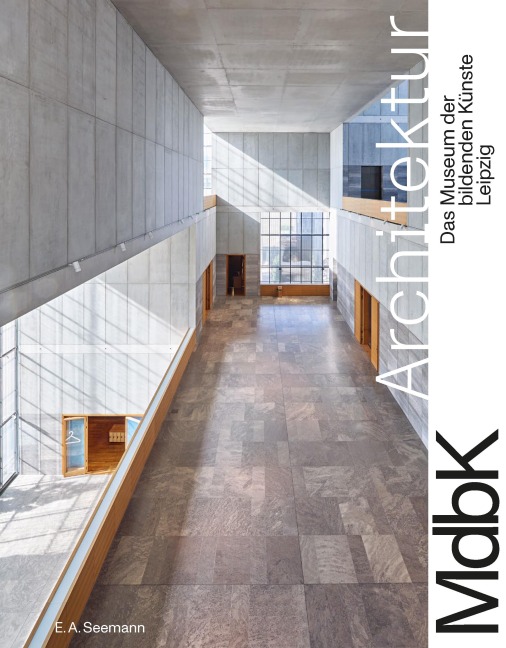 MdbK Architektur. Das Museum der bildenden Künste Leipzig - 
