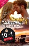 Cover-Bild zum Titel 'Nancys Ostseeliebe 3 XXL-Sammelband' von 'Nancy Salchow'