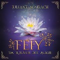 Cover-Bild zum Titel 'Im Rausch der Magie' von 'Juliane Maibach'