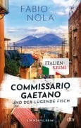 Commissario Gaetano und der lügende Fisch - Fabio Nola