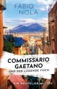 Cover-Bild zum Titel 'Commissario Gaetano und der lügende Fisch' von 'Fabio Nola'