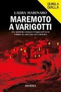 Cover-Bild zum Titel 'Maremoto a Varigotti. Un mistero lungo cinquant'anni corre da Milano alla Riviera' von 'Laura Marinaro'