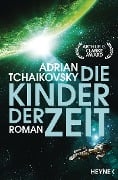 Die Kinder der Zeit - Adrian Tchaikovsky