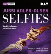 Selfies. Der siebte Fall für Carl Mørck, Sonderdezernat Q - Jussi Adler-Olsen