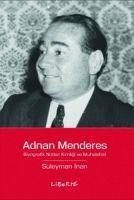 Adnan Menderes - Süleyman Inan