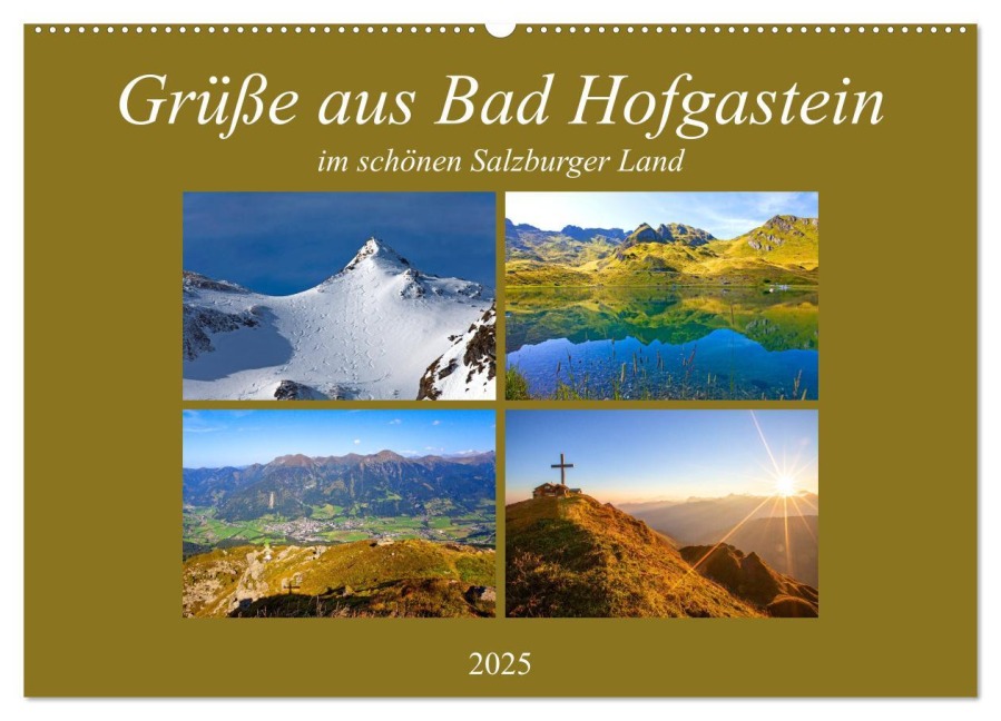 Grüße aus Bad Hofgastein (Wandkalender 2025 DIN A2 quer), CALVENDO Monatskalender - Christa Kramer