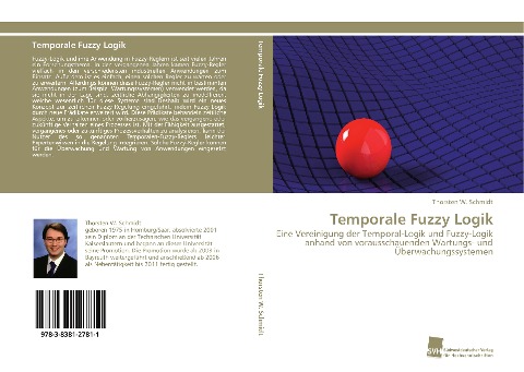 Temporale Fuzzy Logik - Thorsten W. Schmidt