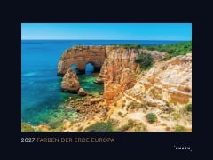 Cover-Bild zum Titel 'Farben der Erde Europa - KUNTH Wandkalender 2027' von ''