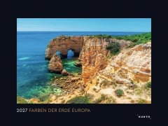 Cover-Bild zum Titel 'Farben der Erde Europa - KUNTH Wandkalender 2027' von ''