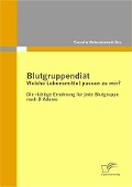 Blutgruppendiät: Welche Lebensmittel passen zu mir? - Cornelia Boboschewski-Sos