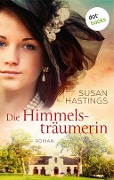 Cover-Bild zum Titel 'Die Himmelsträumerin' von 'Susan Hastings'