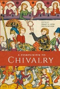 Cover-Bild zum Titel 'A Companion to Chivalry' von ''