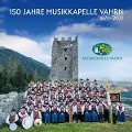 150 Jahre - Musikkapelle Vahrn
