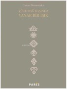 Cover-Bild zum Titel 'Yüce Dag Basinda Yanar Bir Isik' von 'Canan Domurcakli'