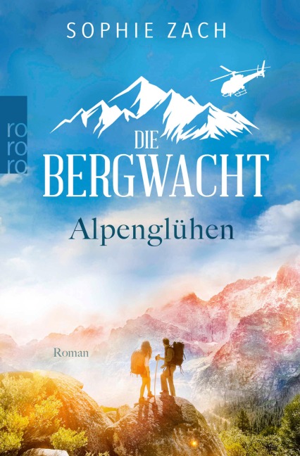 Die Bergwacht: Alpenglühen - Sophie Zach